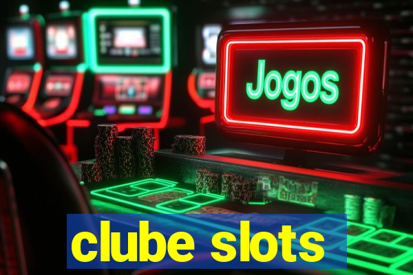 clube slots